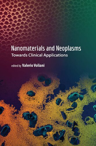 Nanomaterials And Neoplasms Towards Clinical Applications Valerio Voliani