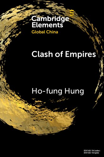 Clash Of Empires From Chimerica To The New Cold War Hofung Hung