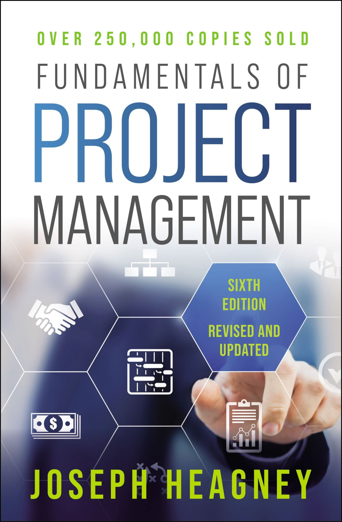 Fundamentals Of Project Management Sixth Edition 6th Joseph Heagney