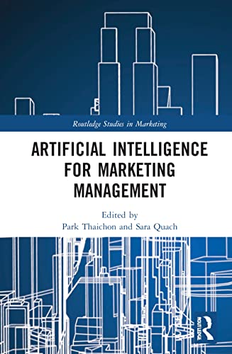 Artificial Intelligence For Marketing Management Park Thaichon