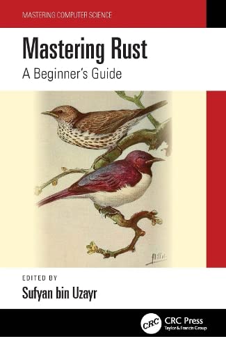 Mastering Rust A Beginners Guide 1st Edition Sufyan Bin Uzayr