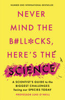 Never Mind The Bllcks Heres The Science Luke Oneill