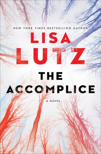 The Accomplice A Novel Lisa Lutz