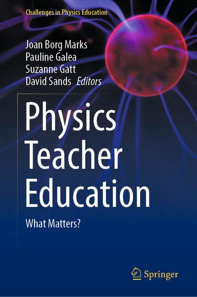 Physics Teacher Education What Matters Joan Borg Marks Pauline Galea
