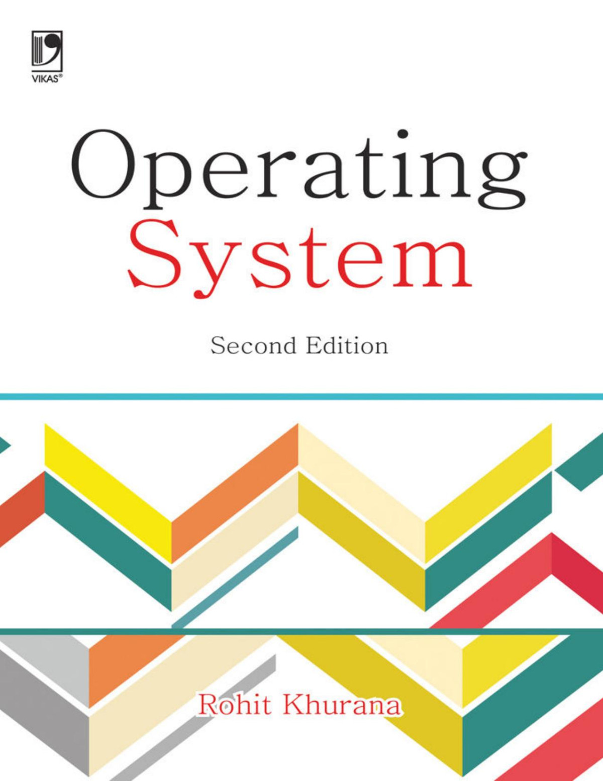 Operating System Second Rohit Khurana