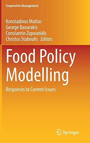 Food Policy Modelling Responses To Current Issues Konstadinos Mattas