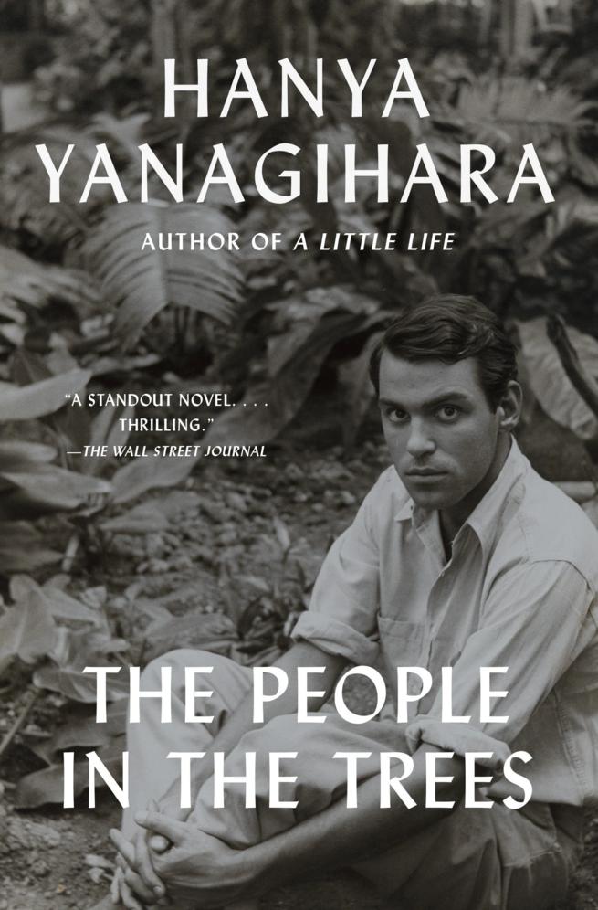 The People In The Trees Hanya Yanagihara
