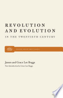 Revolution And Evolution In The Twentieth Century Grace Lee Boggs
