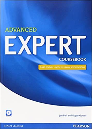 Advanced Expert Coursebook 3rd Edition Jan Bell Roger Gowell