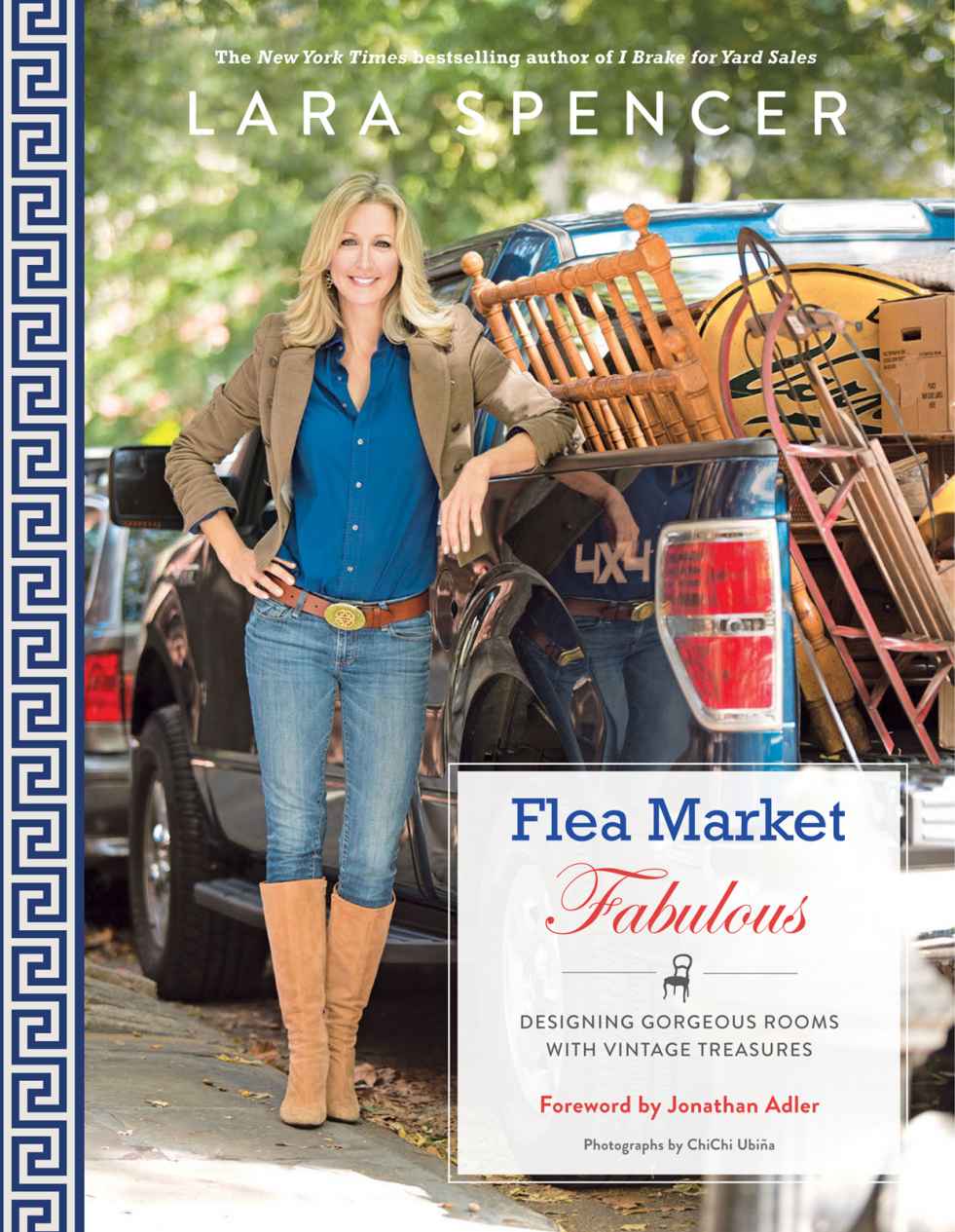 Flea Market Fabulous Designing Gorgeous Rooms With Vintage Treasures Lara Spencer