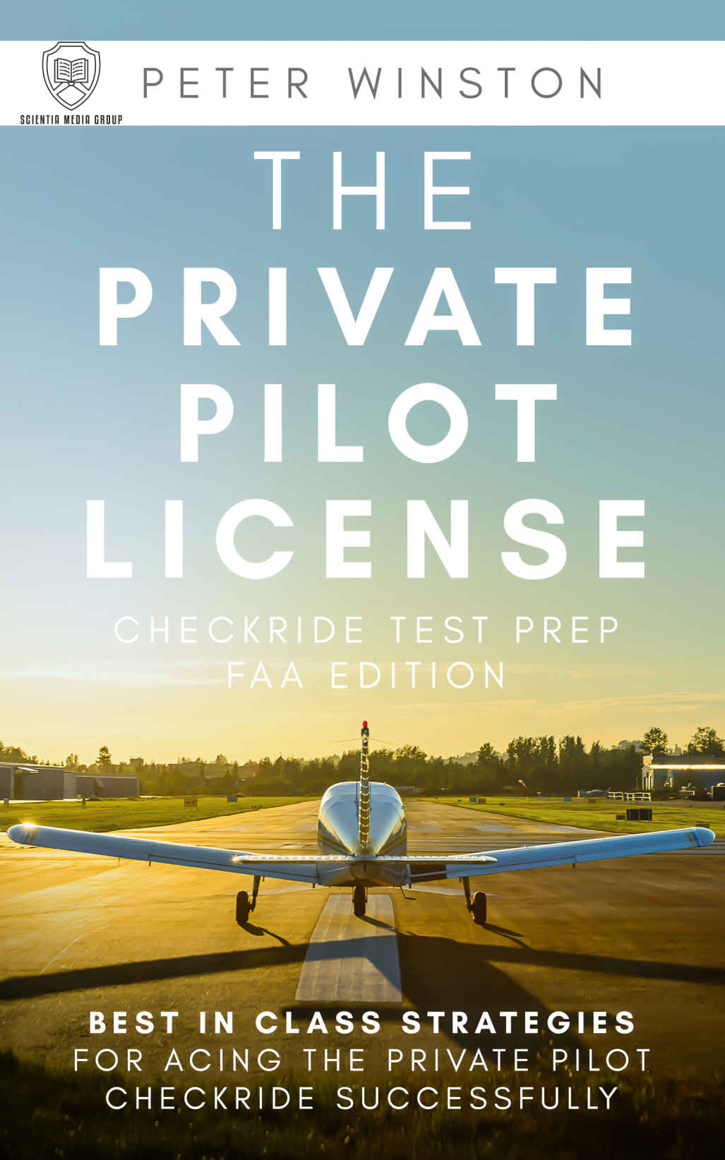 The Private Pilot License Checkride Test Prep Faa Edition Winston