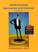 Understanding Motivation And Emotion 4th Edition Johnmarshall Reeve