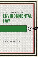 The Psychology Of Environmental Law Arden Rowell Kenworthey Bilz