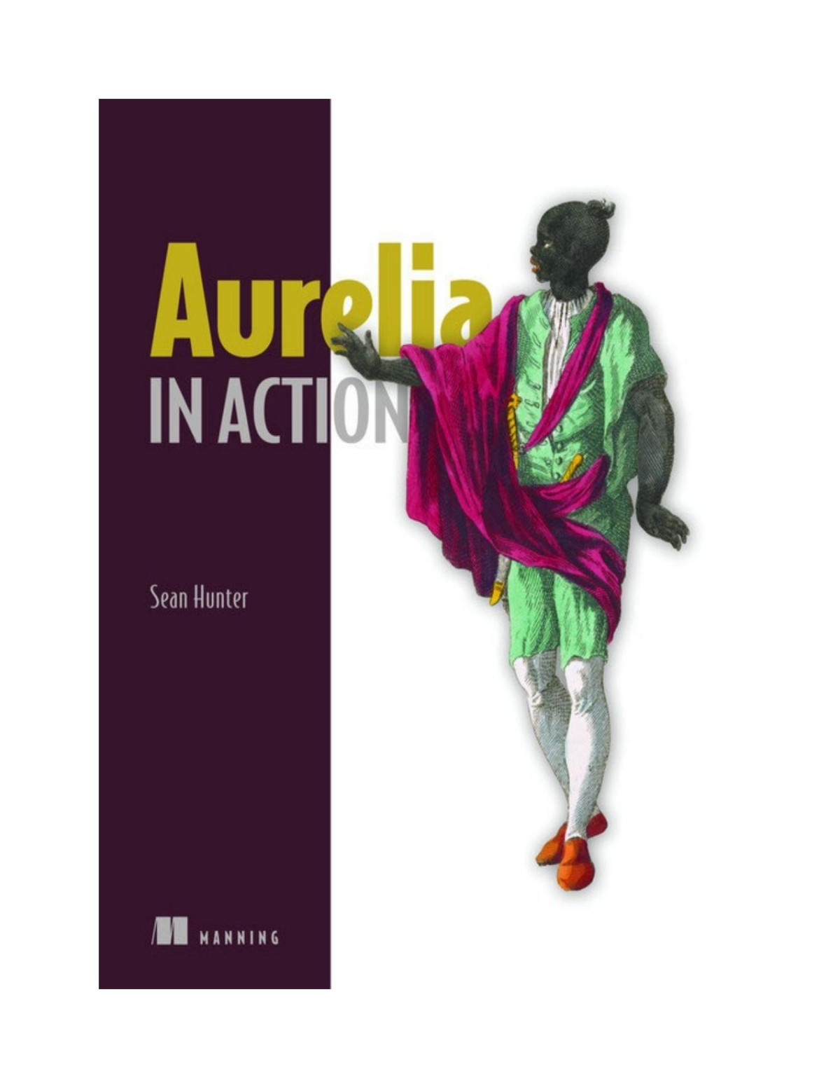 Aurelia In Action 1 Converted Sean Hunter