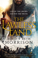 The Lawless Land Boyd Morrison Beth Morrison