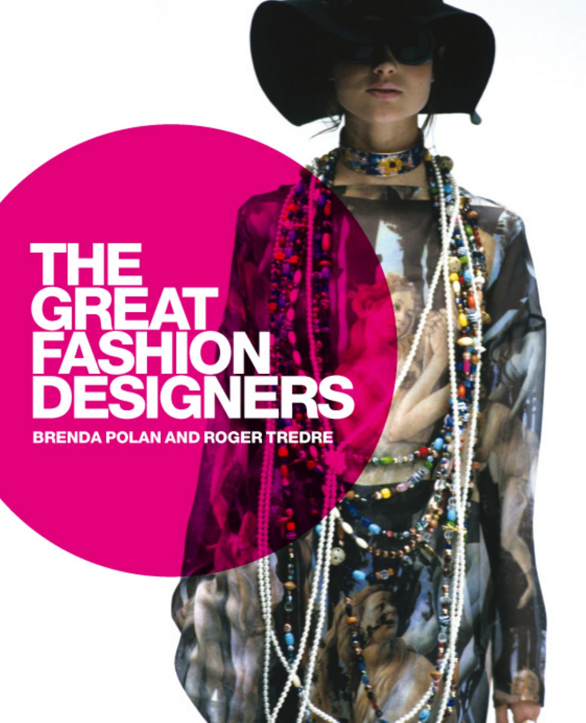 The Great Fashion Designers First Brenda Polen Roger Tredre