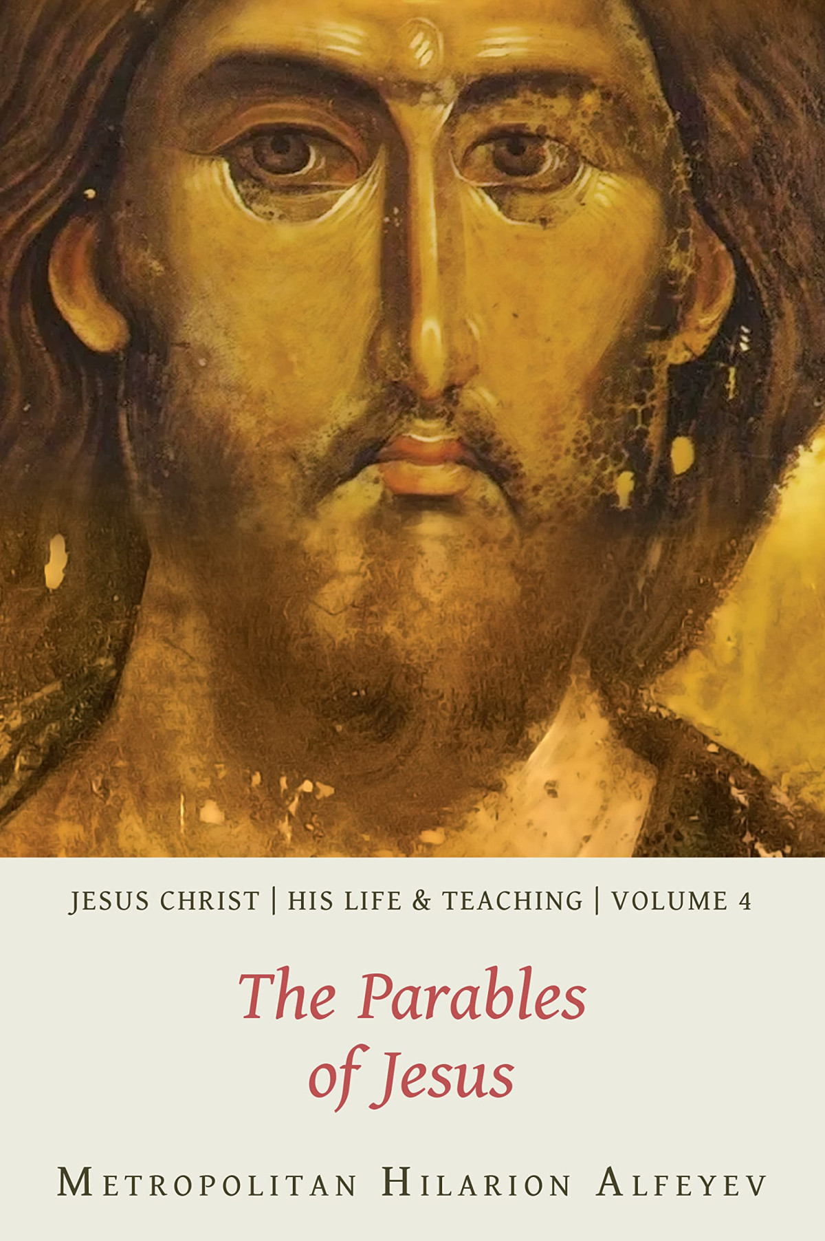 The Parables Of Jesus Ilarion