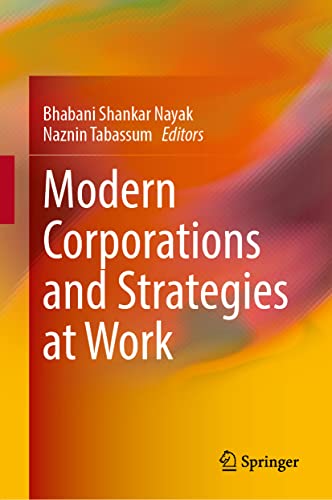 Modern Corporations And Strategies At Work Bhabani Shankar Nayak