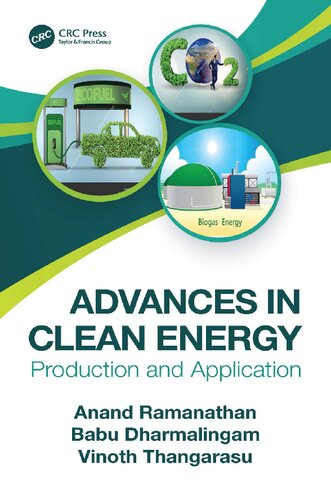 Advances In Clean Energy Production And Application Anand Ramanathan