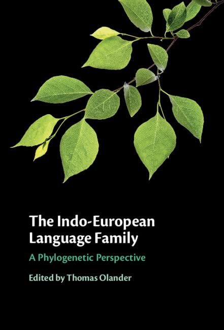 The Indoeuropean Language Family A Phylogenetic Perspective Thomas Olander