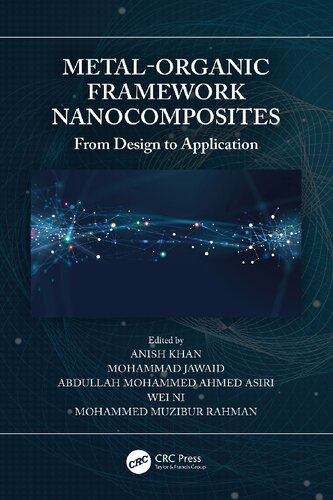 Metalorganic Framework Nanocomposites From Design To Application Anish Khan