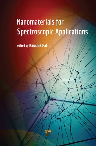 Nanomaterials For Spectroscopic Applications Kaushik Pal