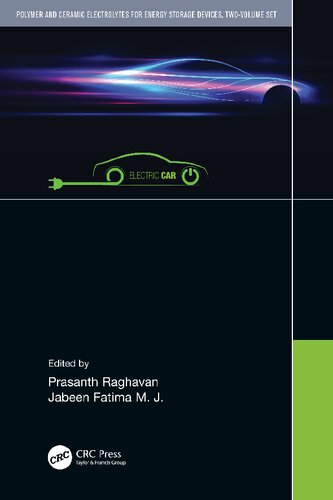 Polymer And Ceramic Electrolytes For Energy Storage Devices Twovolume Set Prasanth Raghavan