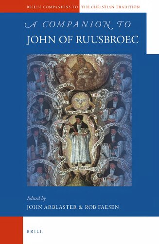 A Companion To John Of Ruusbroec John Arblaster Rob Faesen Eds