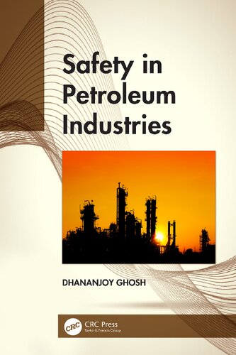 Safety In Petroleum Industries Dhananjoy Ghosh