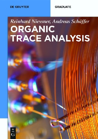 Organic Trace Analysis First Reinhard Niener Andreas Schffer