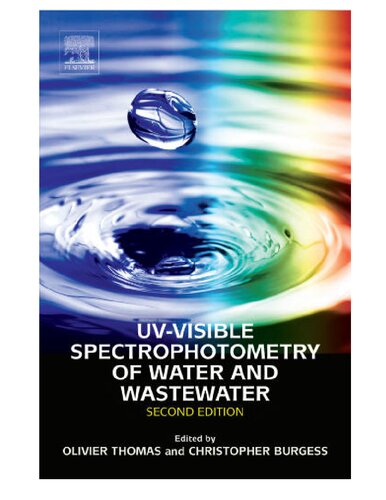Uvvisible Spectrophotometry Of Water And Wastewater Second Edition Olivier Thomas Christopher Burgess