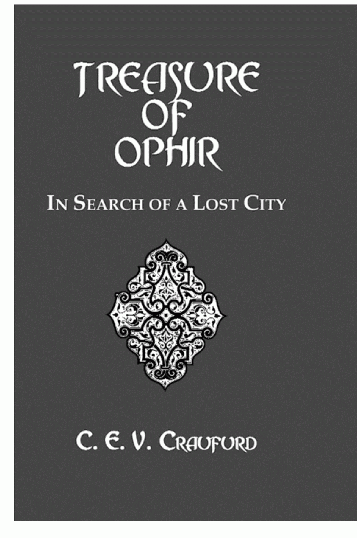 Treasure Of Ophir Ecv Craufurd