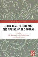 Universal History And The Making Of The Global Hall Bjrnstad Anne Rgentsusini
