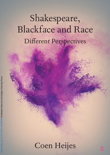 Shakespeare Blackface And Race Different Perspectives Coen Heijes