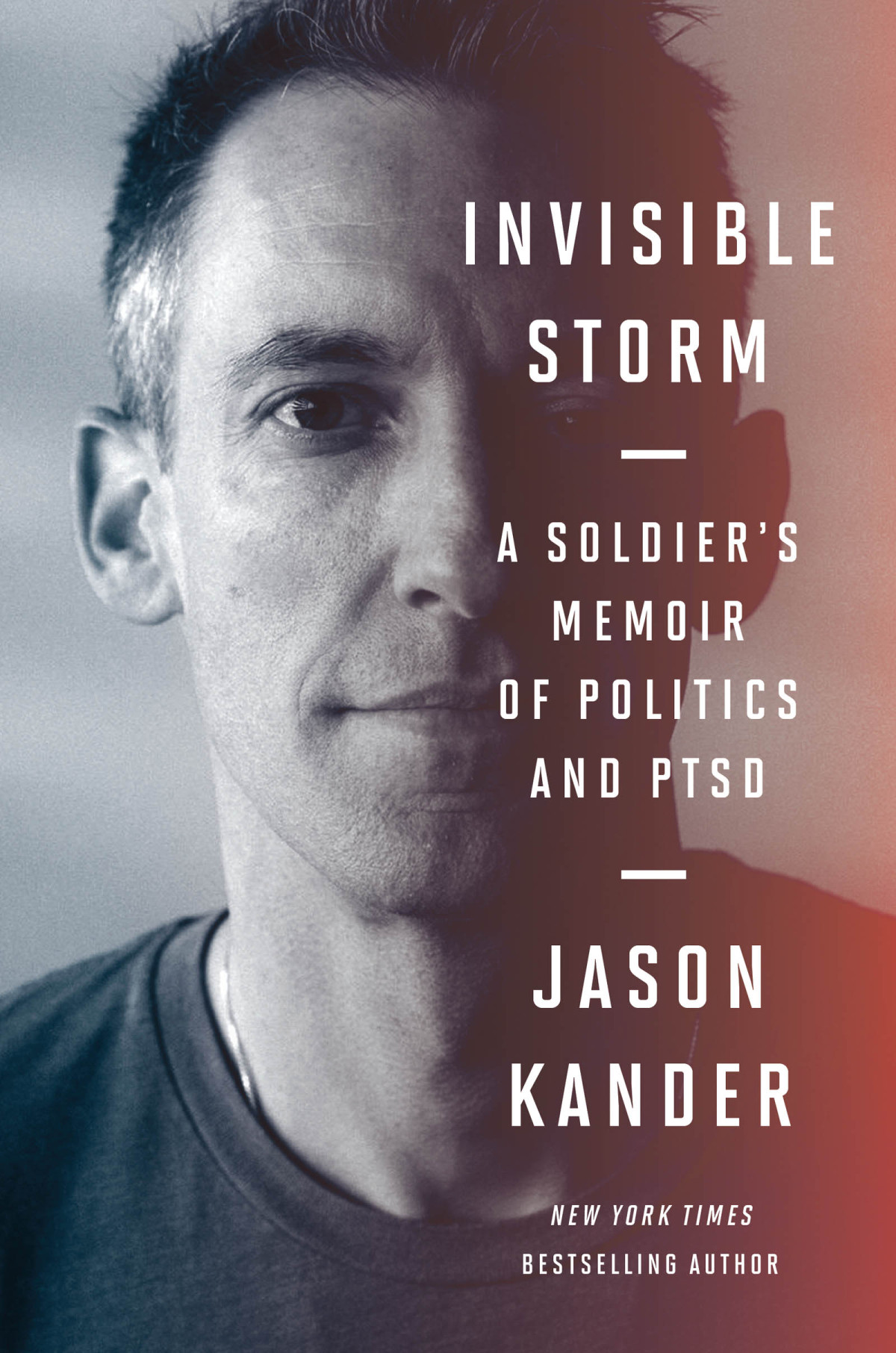 Invisible Storm Jason Kander
