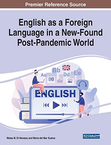 English As A Foreign Language In A Newfound Postpandemic World Walaa M Elhenawy