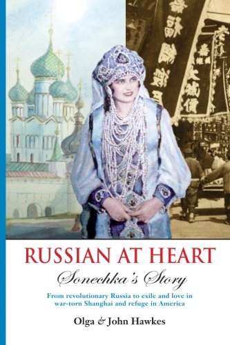 Russian At Heart Sonechkas Story Olga Hawkes John Hawkes