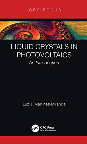 Liquid Crystals In Photovoltaics An Introduction Luz J Martinezmiranda