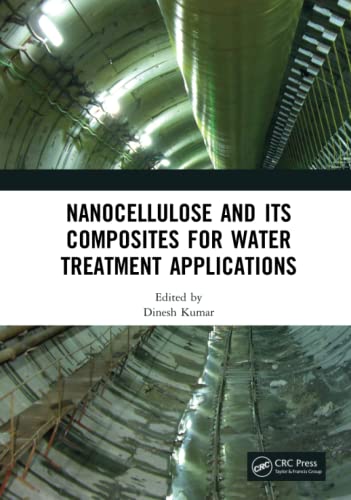 Nanocellulose And Its Composites For Water Treatment Applications Dinesh Kumar