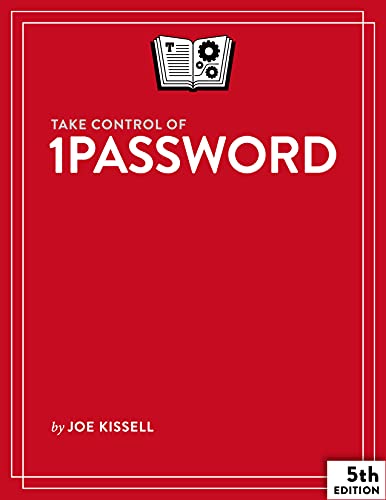 Take Control Of 1password 5th Edition Joe Kissell