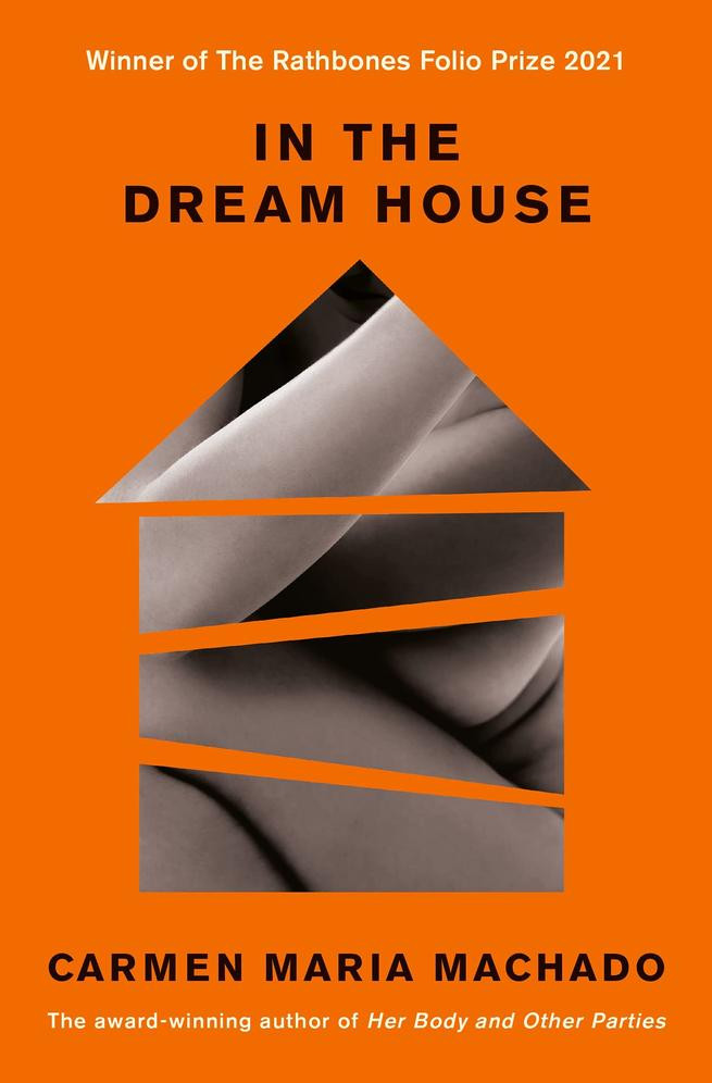 In The Dream House Carmen Maria Machado