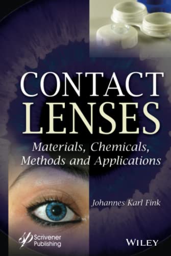 Contact Lenses Materials Chemicals Methods And Applications Johannes Karl Fink