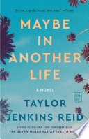 Maybe In Another Life Taylor Jenkins Reid