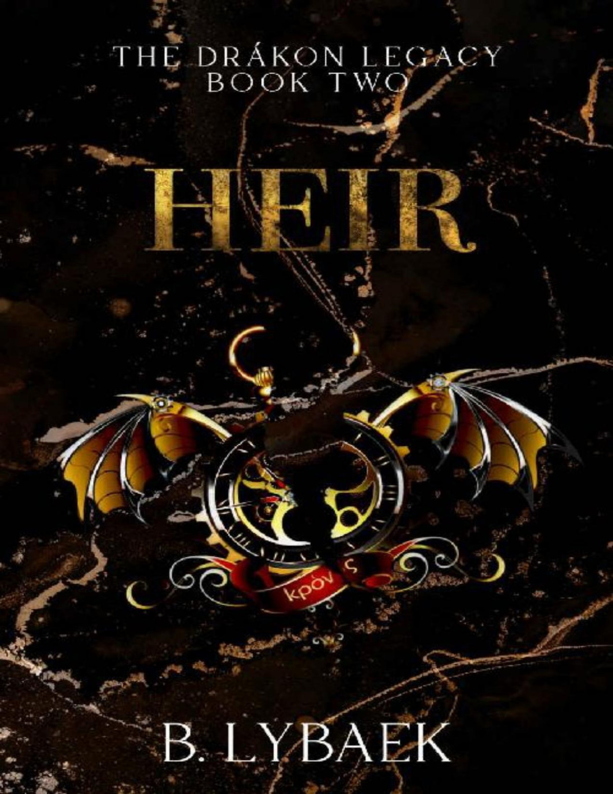 Heir A Dark Secret Society The Drkon Legacy Book 2 B Lybaek
