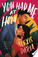 You Had Me At Hola Alexis Daria