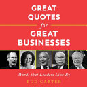 Great Quotes For Great Businesses Bud Carter