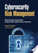 Cybersecurity Risk Management Mastering The Fundamentals Using The Nist Cybersecurity Framework Cynthia Brumfield