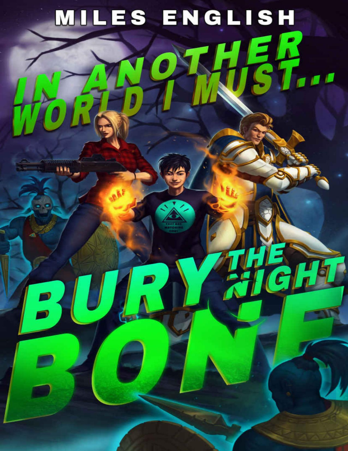 In Another World I Must Bury The Night Bone A Litrpg Adventure In Another World Book 3 Miles English