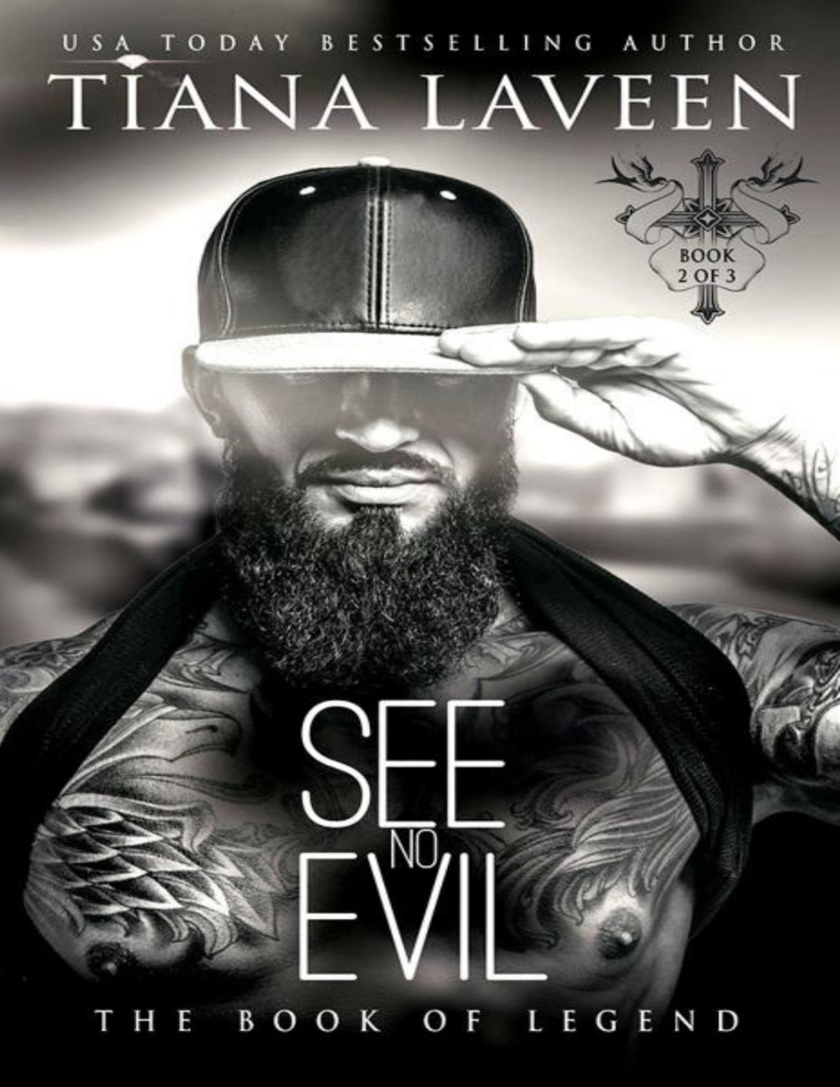 See No Evil The Book Of Legend Tiana Laveen