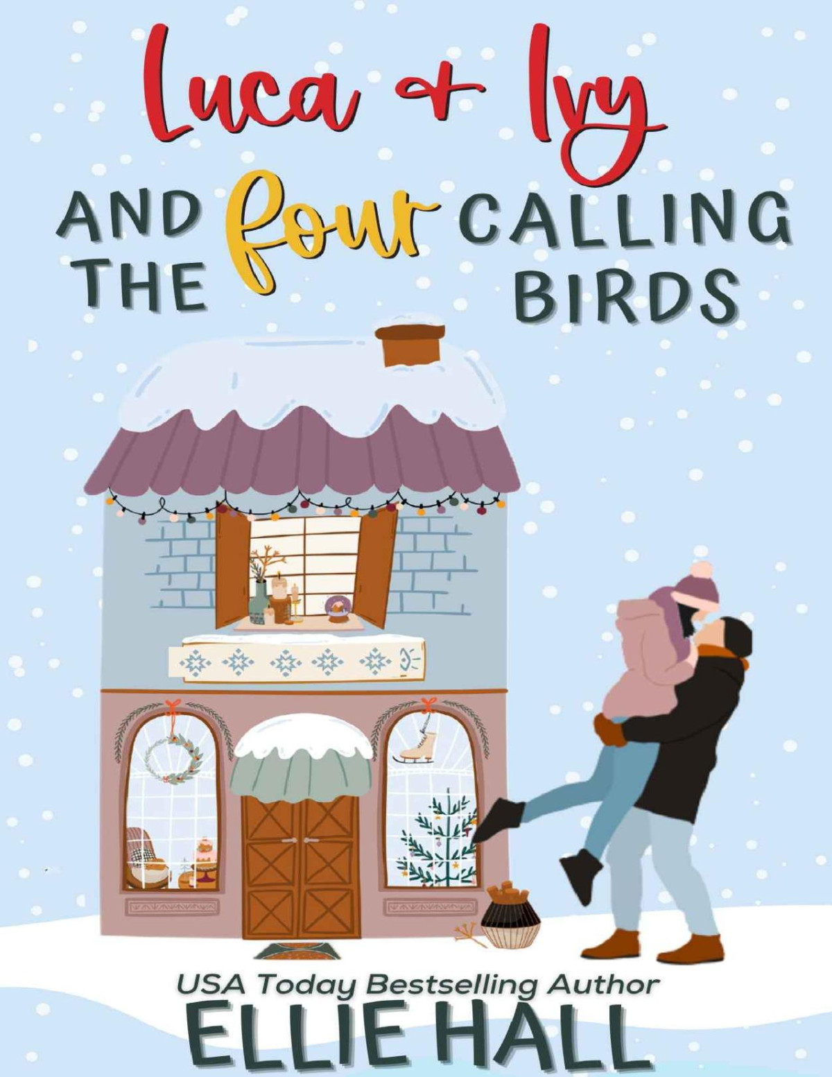 Luca Ivy And The Four Calling Birds The Costa Brothers Romance 3 Ellie Hall